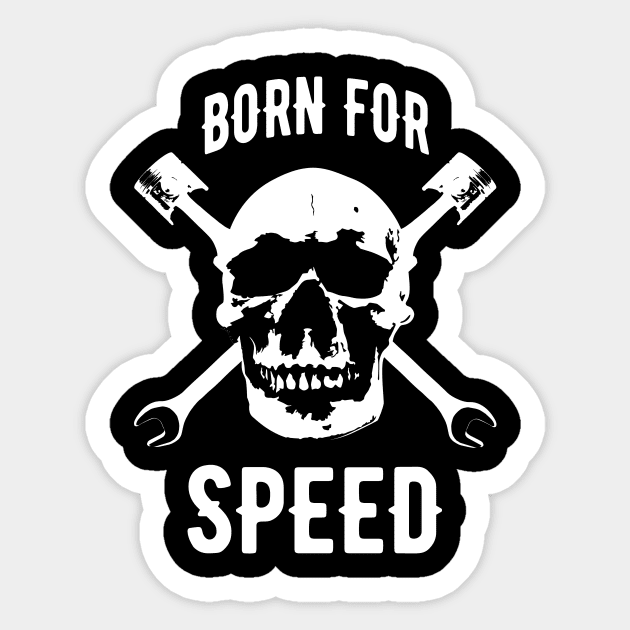 Born for Speed Motorcycle Skull Biker Sticker by Foxxy Merch